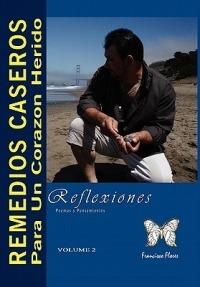 Remedios Caseros Para Un Corazon Herido - Francisco Flores - cover