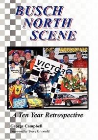 Busch North Scene - A Ten Year Retrospective - George Campbell - cover