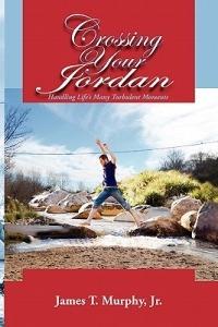 Crossing Your Jordan - James T Murphy - cover