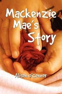 MacKenzie Mae's Story - Alison O'Connor - cover