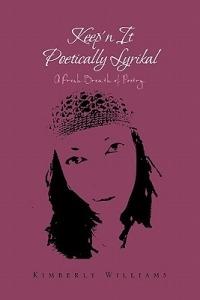 Keep'n It Poetically Lyrikal - Kimberly Williams - cover