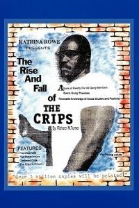The Rise and Fall of the Crips - Richard Turner - cover