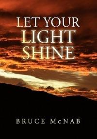 Let Your Light Shine - Bruce McNab - cover