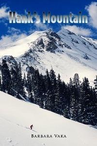 Hank's Mountain - Barbara Vaka - cover