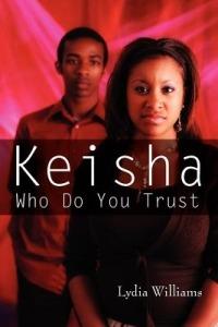 Keisha Who Do You Trust: Our Life Stories - Lydia Williams - cover