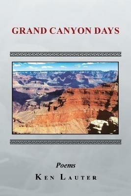 Grand Canyon Days - Ken Lauter - cover