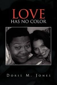 Love Has No Color - Doris M Jones - cover