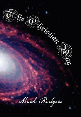 The Christian Way - Mark Rodgers - cover