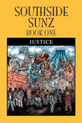 Southside Sunz - Book One - Justice - cover