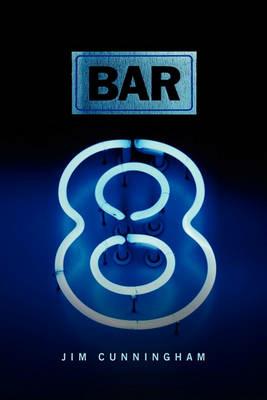 Bar 8 - Jim Cunningham - cover