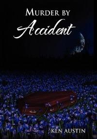 Murder by Accident - Ken Austin - cover