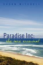 Paradise Inc: The Bare Essential