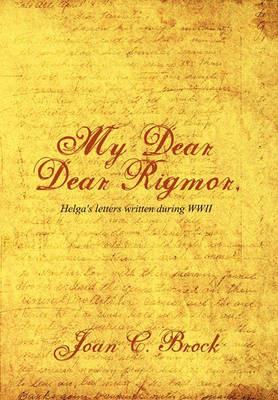 My Dear, Dear Rigmor - Joan C Brock - cover