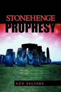 Stonehenge Prophesy - Ken Salyers - cover