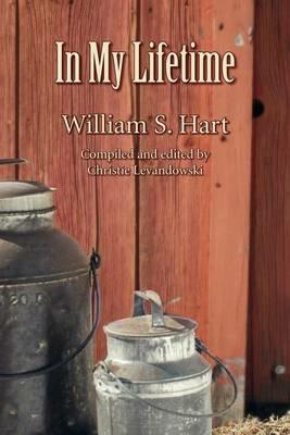 In My Lifetime - William S Hart - cover