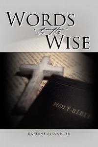 Words to the Wise - Darlene Slaughter - cover
