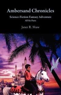 Ambersand Chronicles - Janet R Shaw - cover