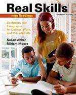 Real Skills with Readings: Sentences and Paragraphs for College, Work, and Everyday Life