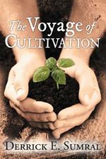 The Voyage of Cultivation