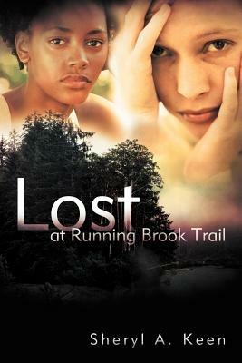 Lost at Running Brook Trail - Sheryl A Keen - cover