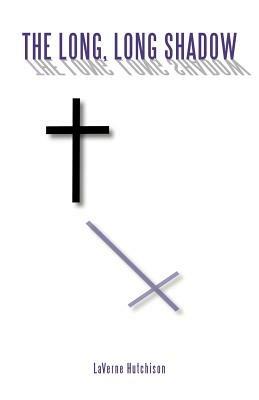 The Long, Long Shadow - Laverne Hutchison - cover