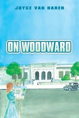 On Woodward - Joyce Van Haren - cover