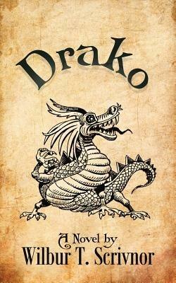 Drako - Wilbur T Scrivnor - cover