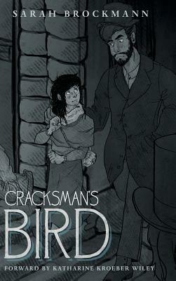 Cracksman's Bird - Sarah Brockmann - cover