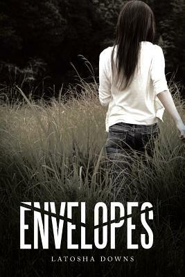 Envelopes - Latosha Downs - cover