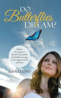 Do Butterflies Dream? - Laina Lloyd - cover