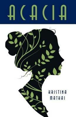 Acacia - Kristina Mathai - cover