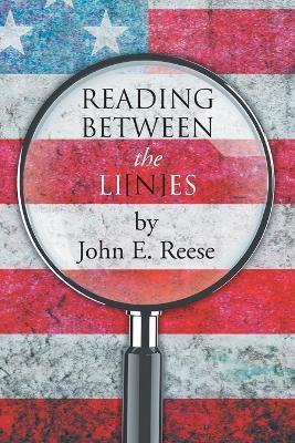 Reading Between the Li[N]es - John E Reese - cover