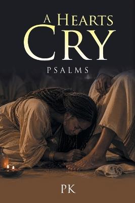 A Hearts Cry: Psalms - Pk - cover