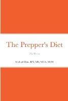 The Prepper's Diet: The Basics