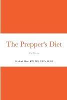 The Prepper's Diet: The Basics