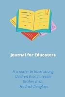 Educators Journal: Educators, Teachers