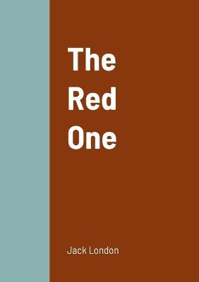 The Red One - Jack London - cover
