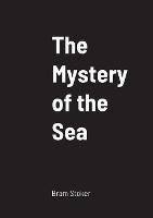 The Mystery of the Sea - Bram Stoker - cover