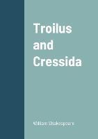 Troilus and Cressida