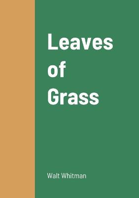 Leaves of Grass - Walt Whitman - cover