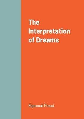 The Interpretation of Dreams - Sigmund Freud - cover