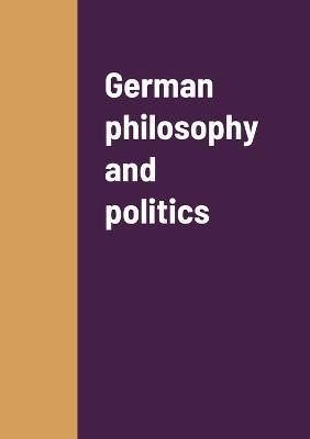German philosophy and politics - John Dewey - cover