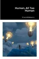 Human, All Too Human - Friedrich Wilhelm Nietzsche - cover
