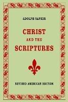 Adolph Saphir, CHRIST AND THE SCRIPTURES - Adolph Saphir - cover