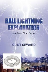 Ball Lightning Explanation - Clint Seward - cover