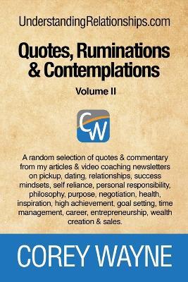Quotes, Ruminations & Contemplations - Volume II - Corey Wayne - cover