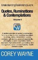 Quotes, Ruminations & Contemplations - Volume II - Corey Wayne - cover