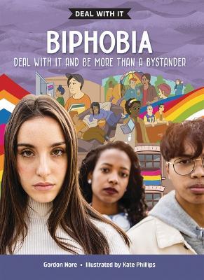 Biphobia: Deal with It and Be More Than a Bystander - Gordon Nore - cover