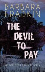 The Devil to Pay: An Inspector Green Mystery