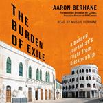 The Burden of Exile
